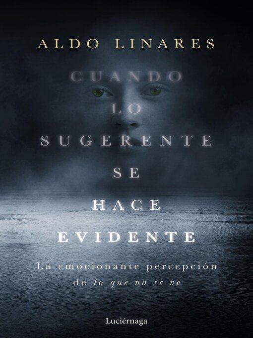 Title details for Cuando lo sugerente se hace evidente by Aldo Linares - Available